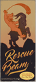 Rescue Beam Promotional Poster, found on the Map.
